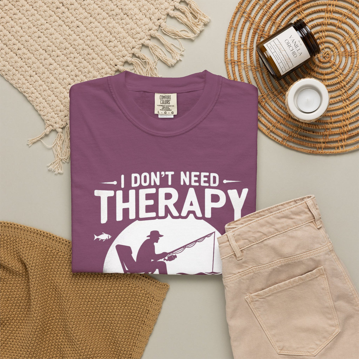 I Don't Need Therapy T-Shirt