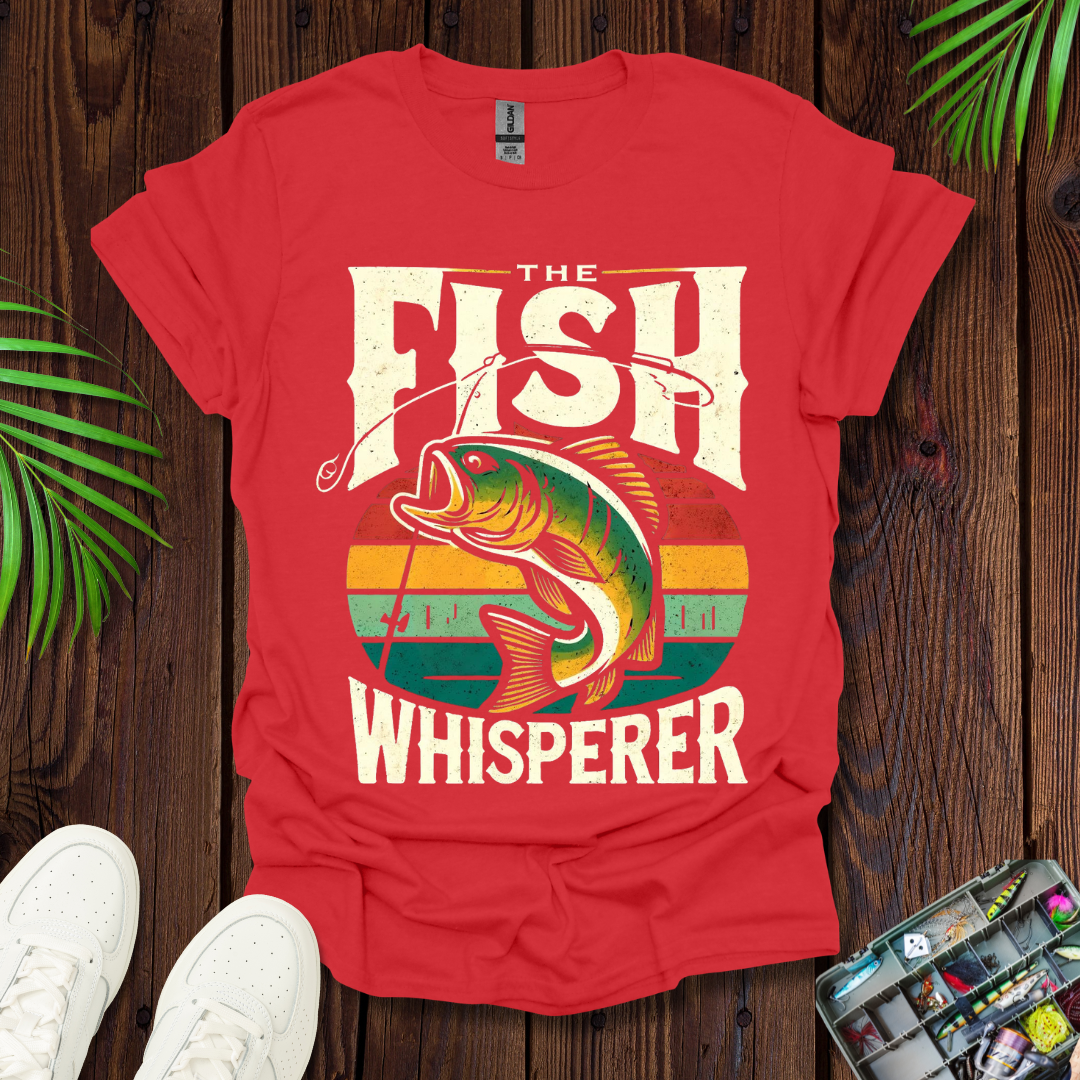 The Fish Whisperer T-Shirt