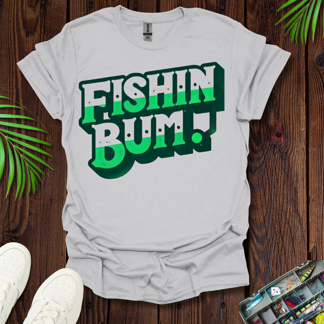 Fishing Bum T-Shirt