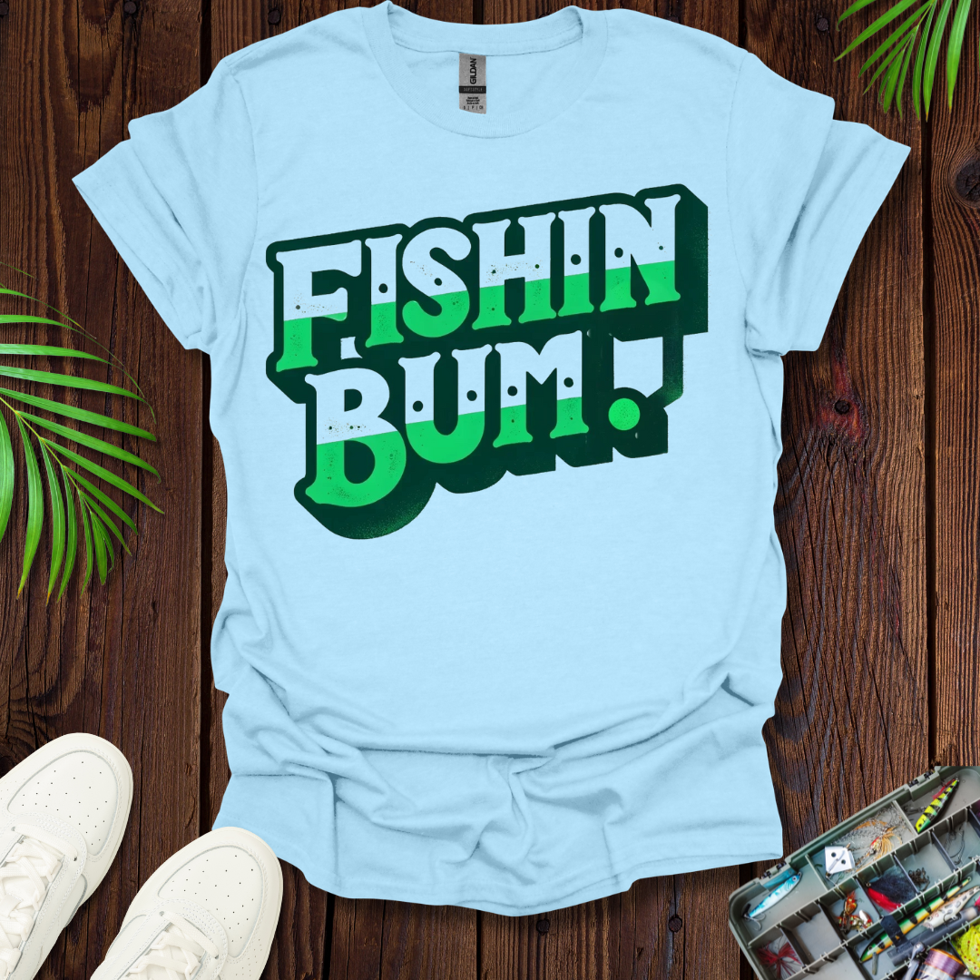 Fishing Bum T-Shirt