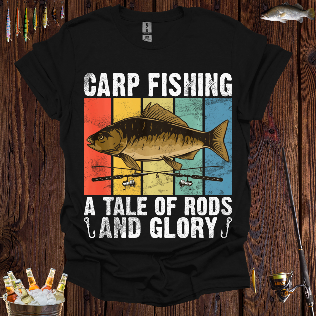Carp Fishing A Tale of Rods and Glory T-Shirt