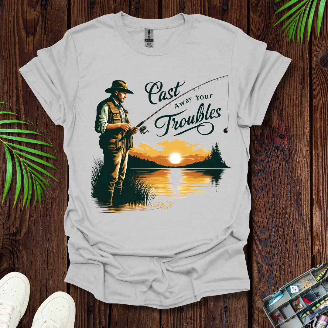 Cast Away Your Troubles T-Shirt