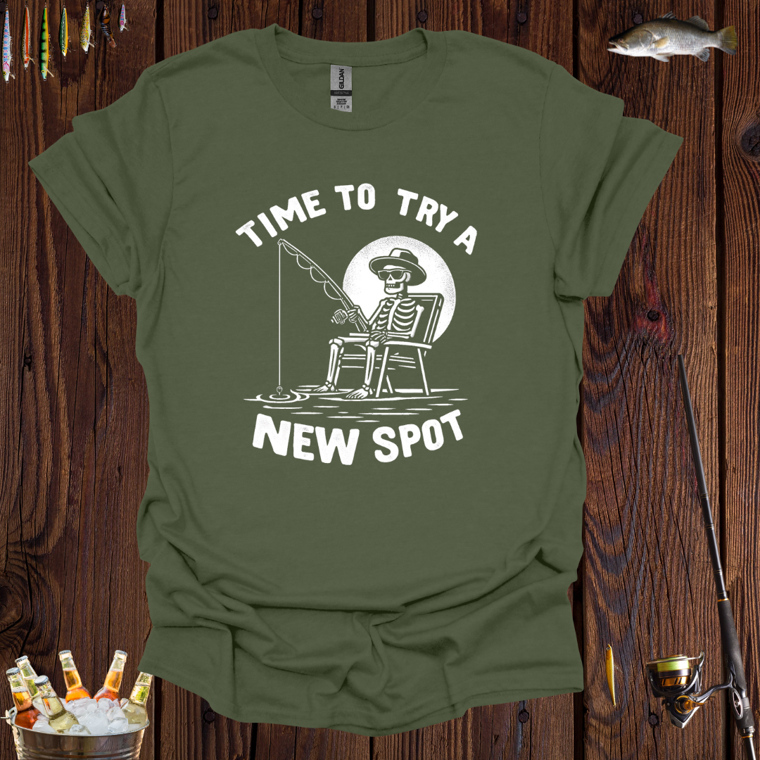 Time To Try A New Spot T-Shirt