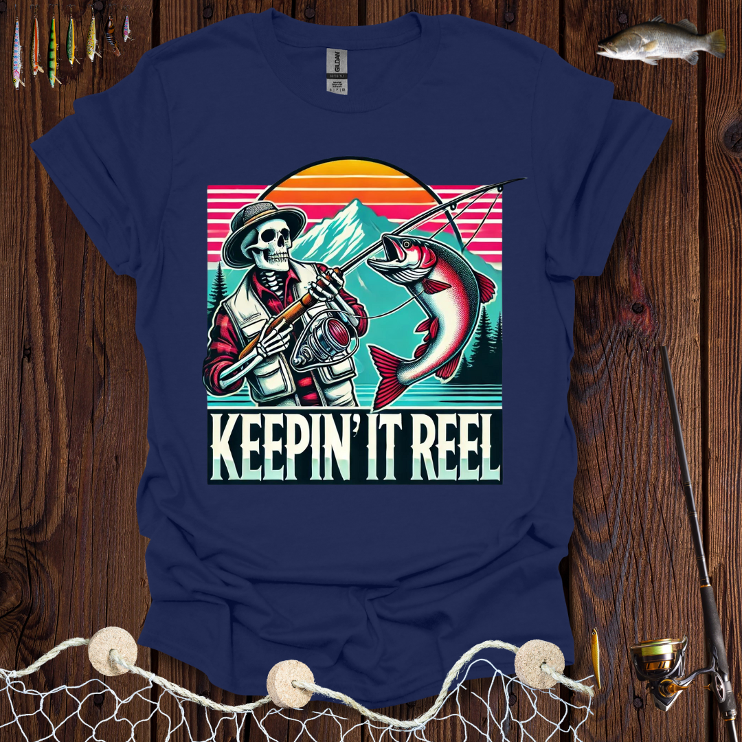 Keepin It Reel T-Shirt