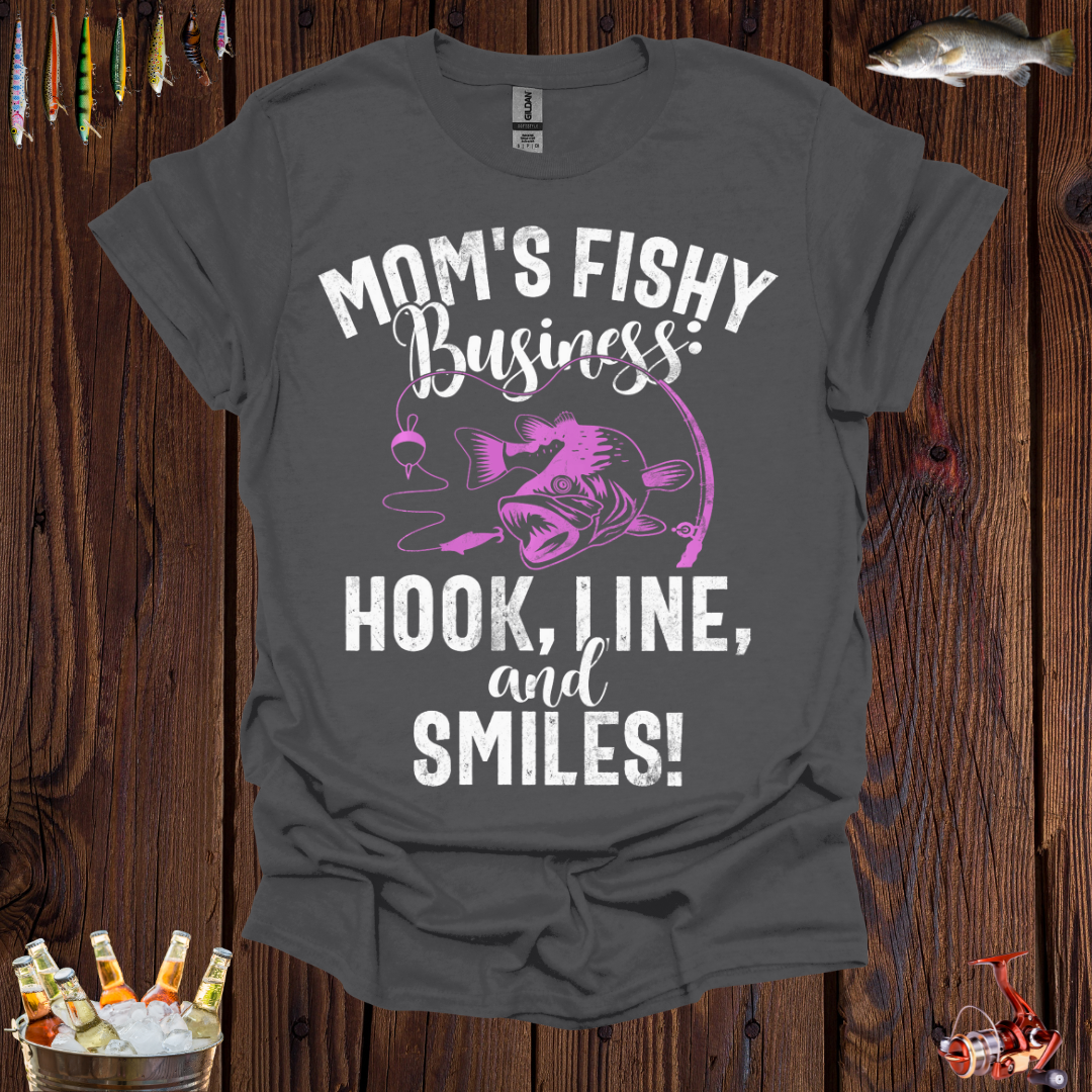 Mom's Fishy Business T-Shirt