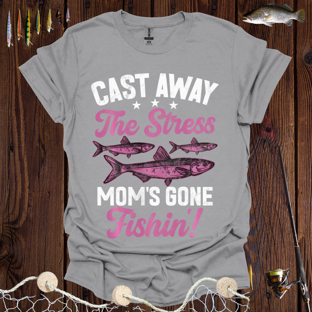 Cast Away the Stress T-Shirt -
