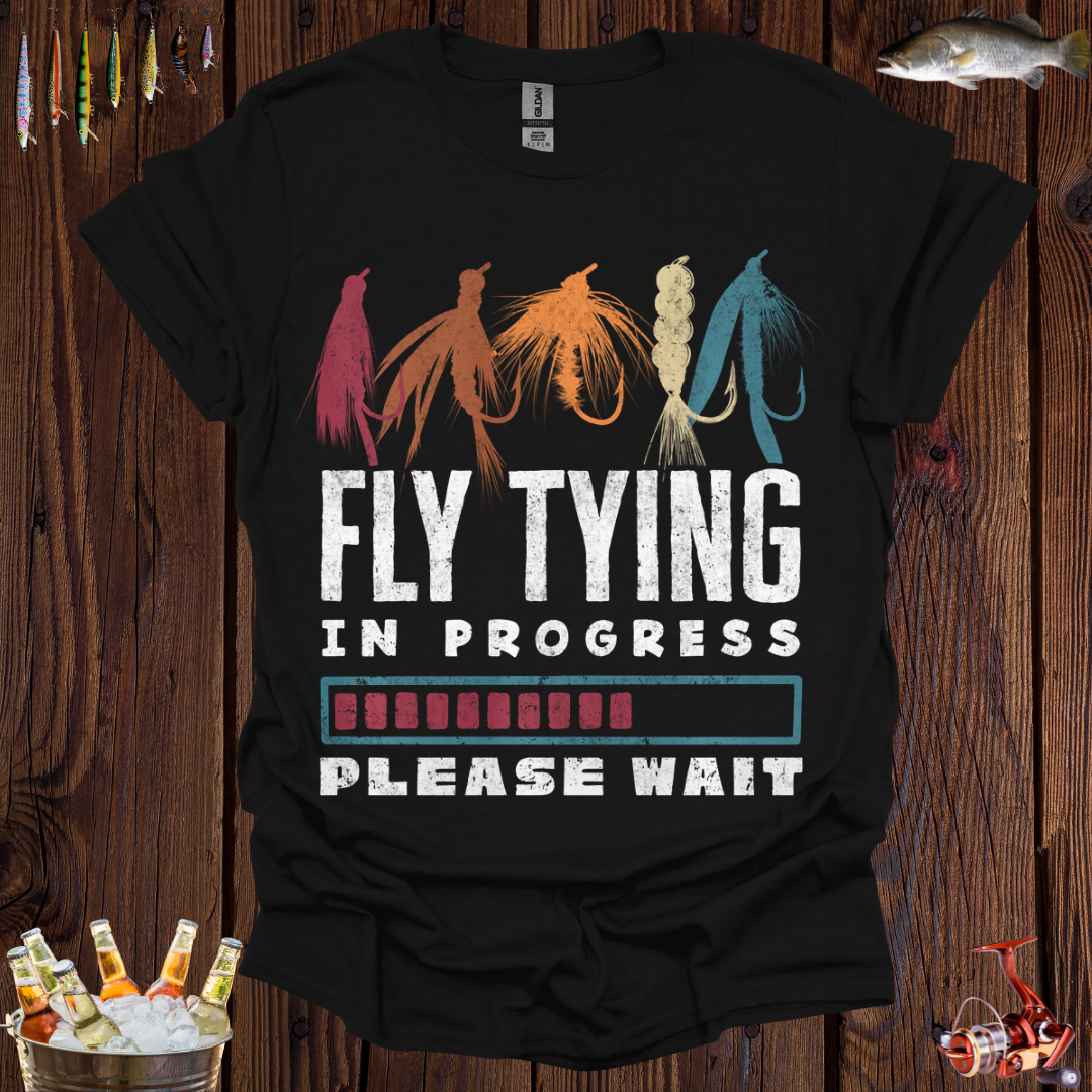 Fly Tying in Progress T-Shirt