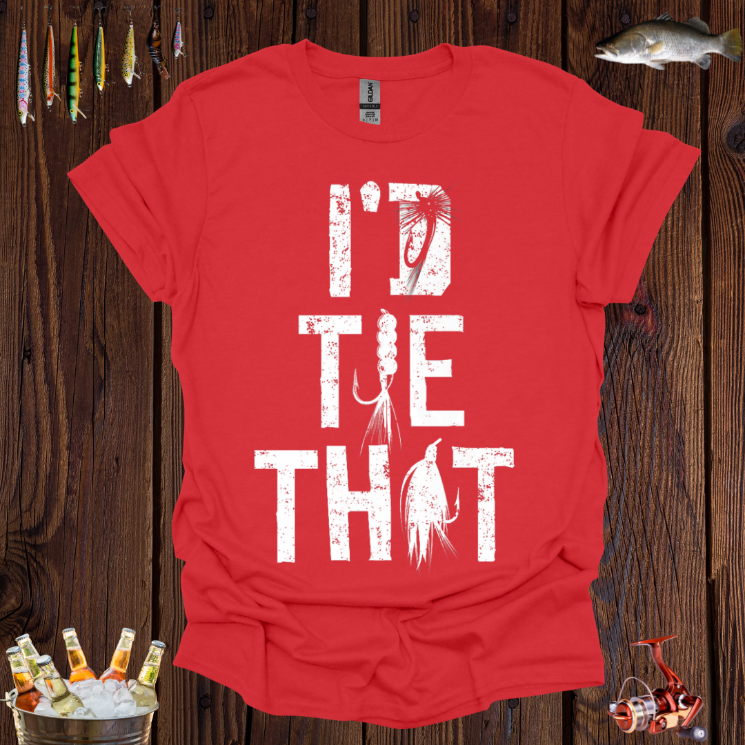 I'd Tie That T-Shirt