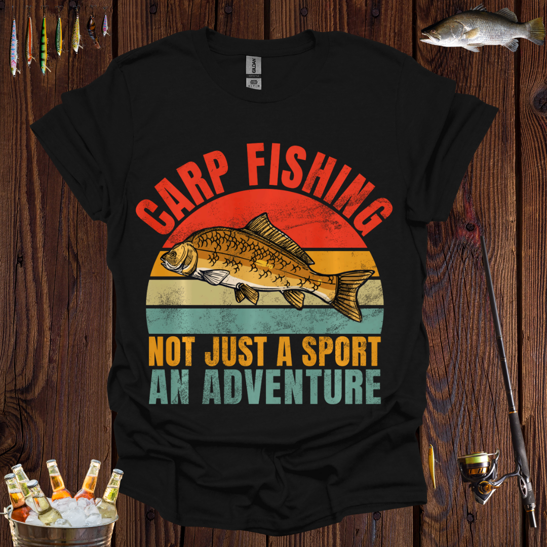 Carp Fishing Not Just A Sport An Adventure T-Shirt