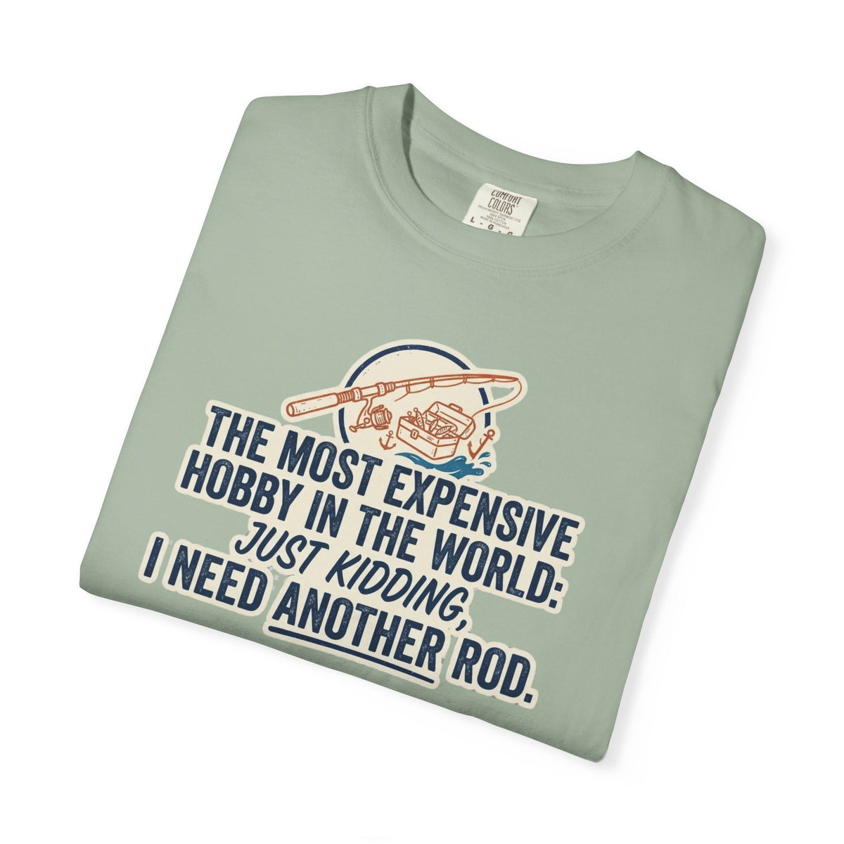 Most Expensive Hobby T-Shirt