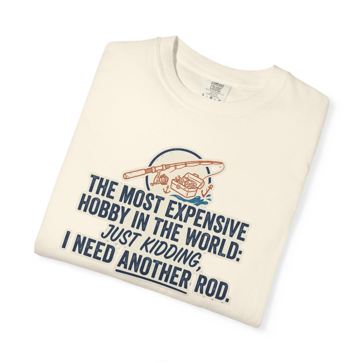 Most Expensive Hobby T-Shirt