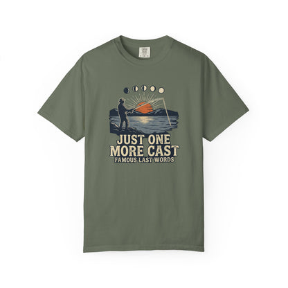 Just One More Cast T-Shirt