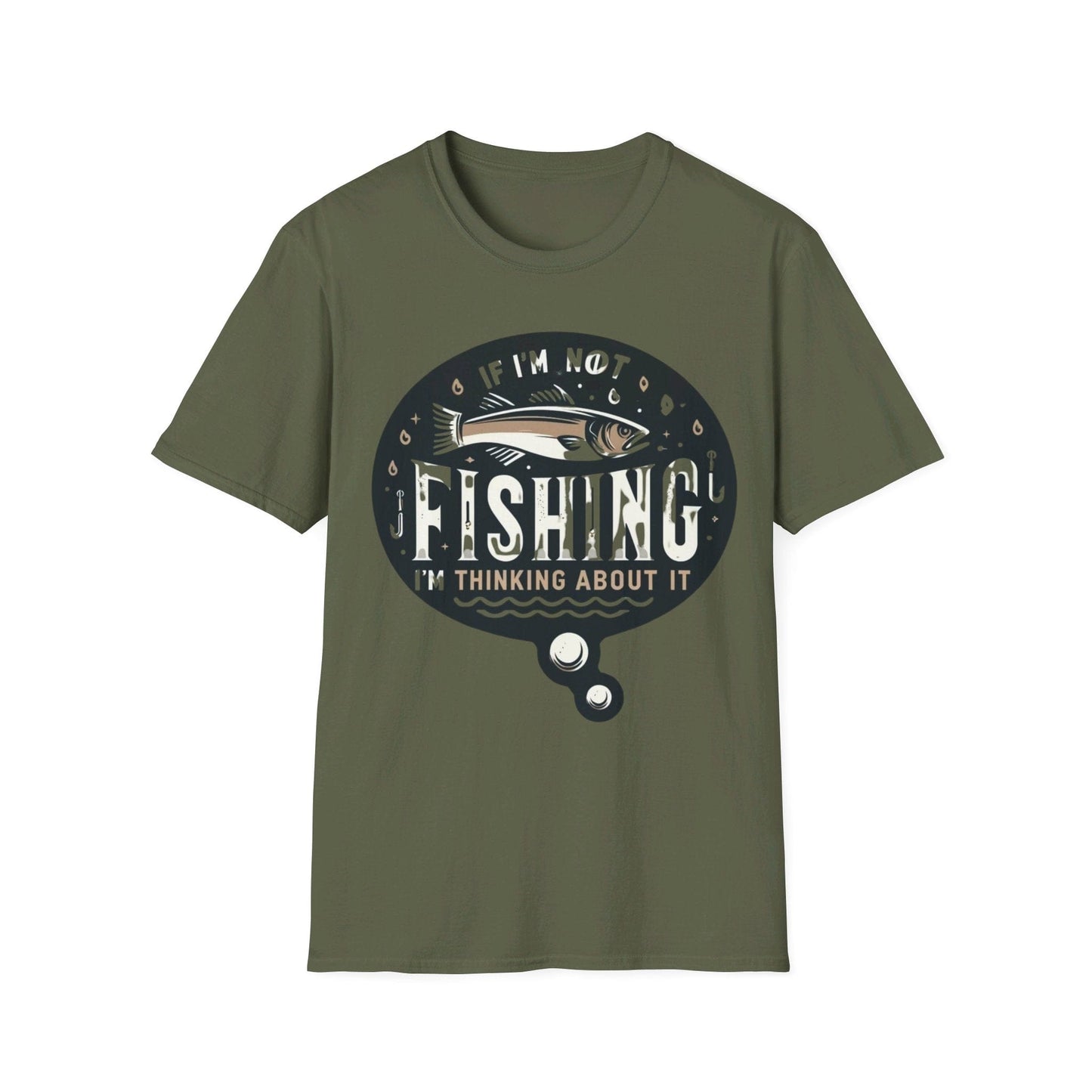 If I’m Not Fishing I’m Thinking About It T-Shirt