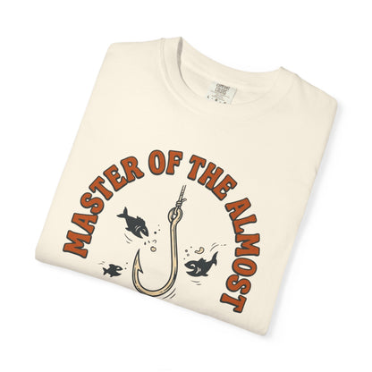 Master of the Almost T-Shirt