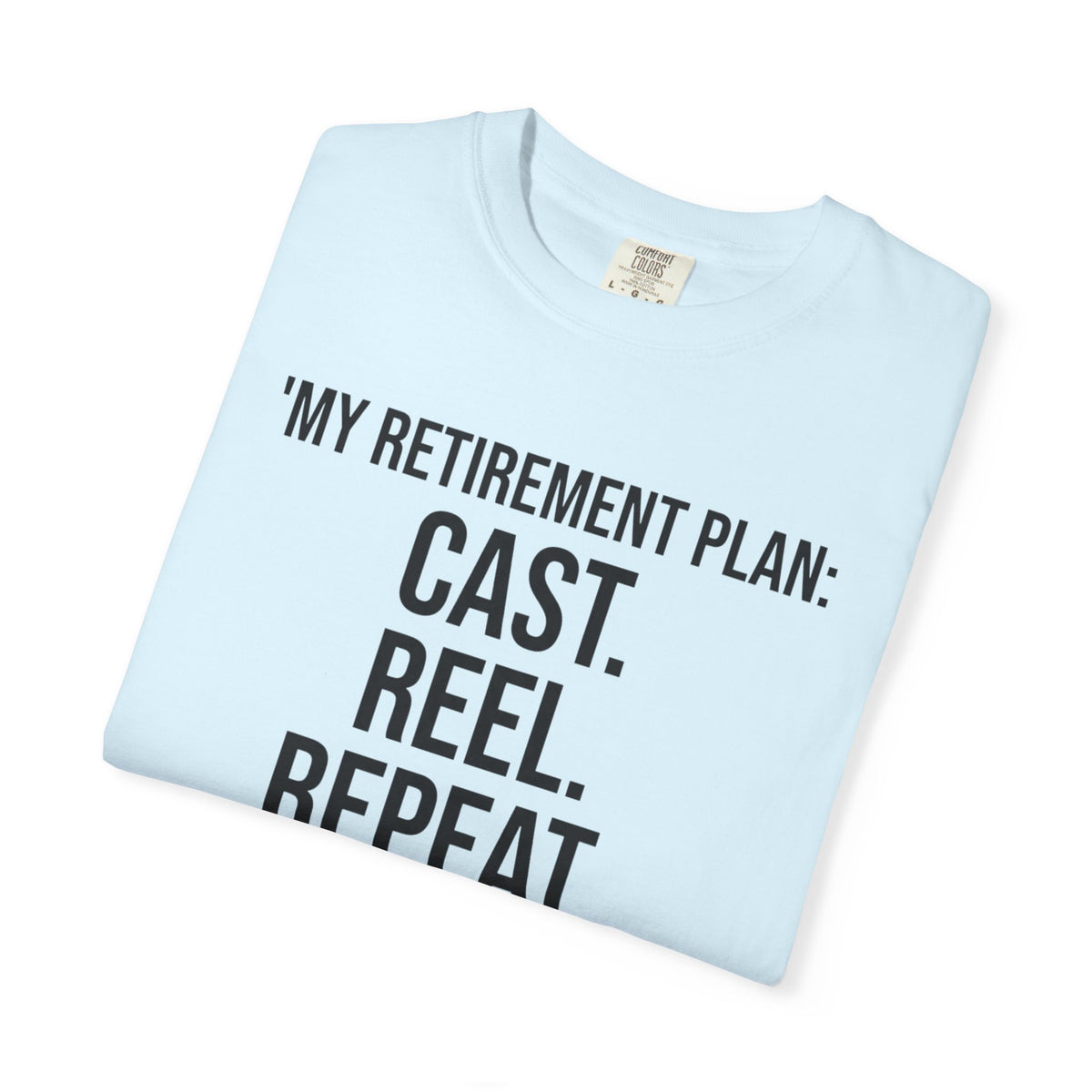 My Retirement Plan T-Shirt