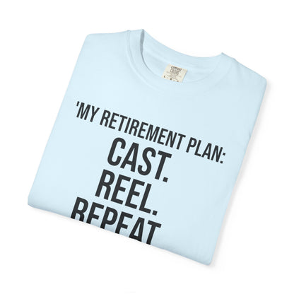 My Retirement Plan T-Shirt