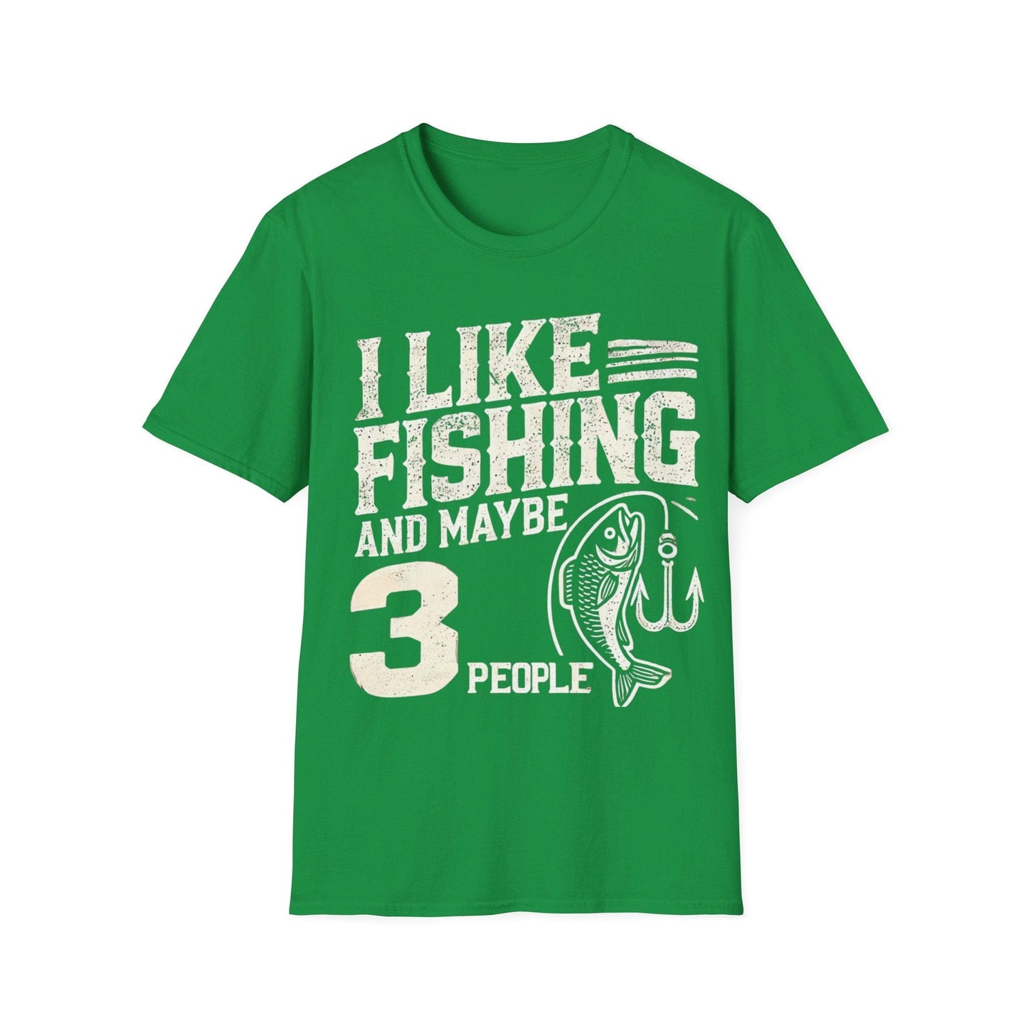 I Like Fishing And Maybe 3 People T-Shirt