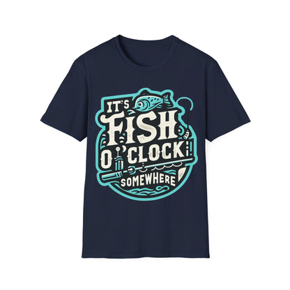 It’s Fish O”Clock Some Where T-Shirt