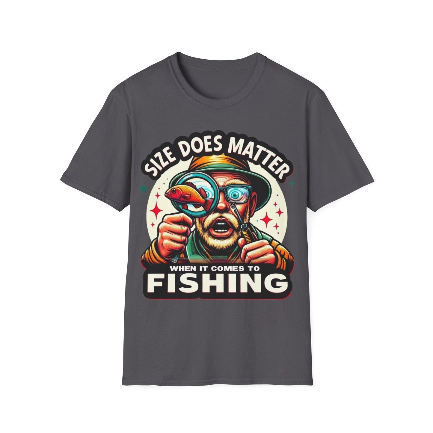 Size Does Matter When It Comes To Fishing T-Shirt