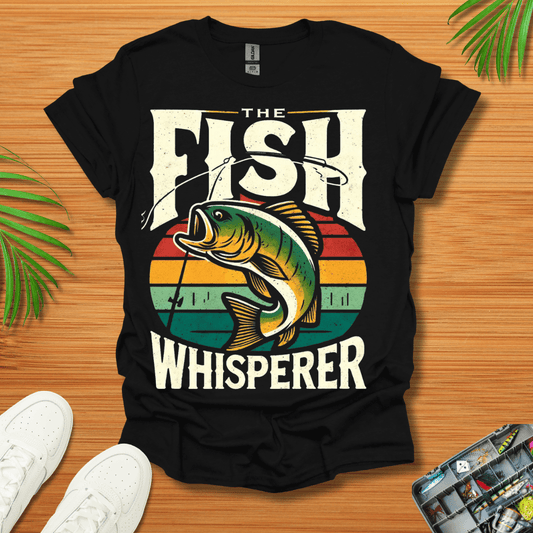 The Fish Whisperer T-Shirt