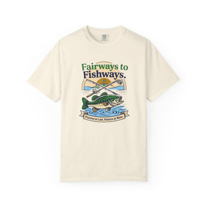 Fairways to Fishways  T-Shirt
