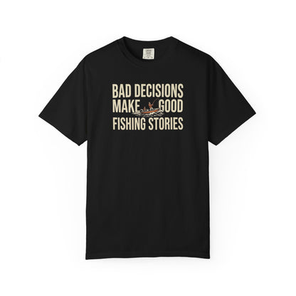 Bad Decisions T-Shirt