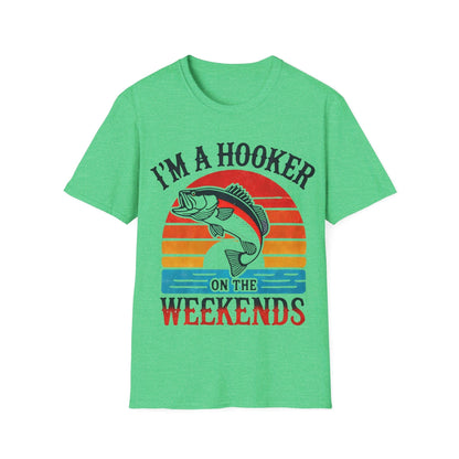 I’m A Hooker On The Weekends T-Shirt