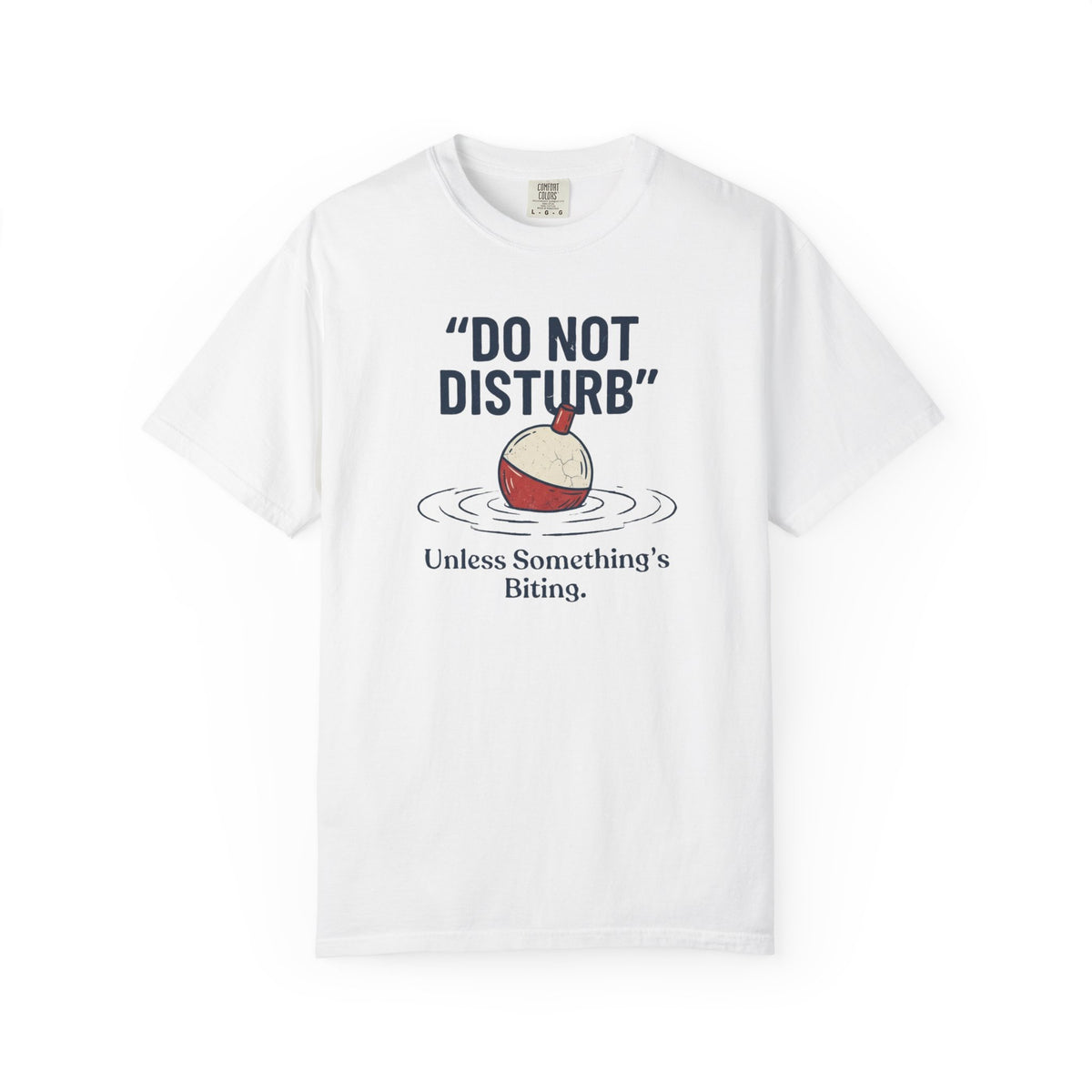 Do Not Disturb T-Shirt