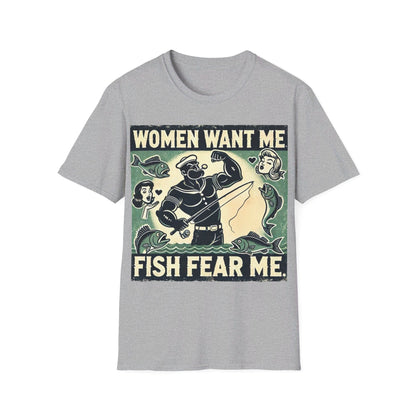 Women Want Me Fish Fear Me T-Shirt