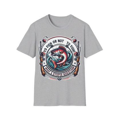 To Fish Or Not To Fish T-Shirt