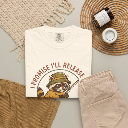 I Promise I'll Release Him T-Shirt