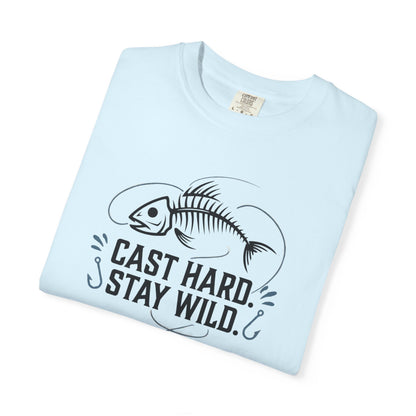 Cast Hard Stay Wild T-Shirt