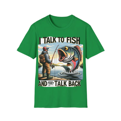 I Talk To Fish And They Talk Back T-Shirt