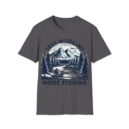 Less Working More Fishing T-Shirt