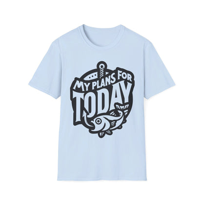 My Plans For Today T-Shirt