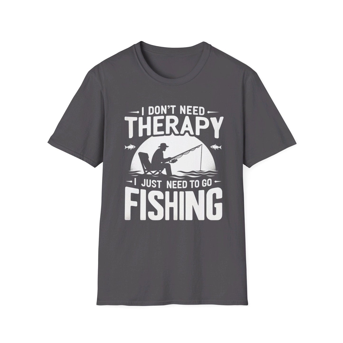 I Don’t Need Therapy I Just Need To Go Fishing T-Shirt