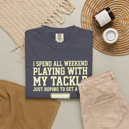 I Spend All Weekend  T-Shirt