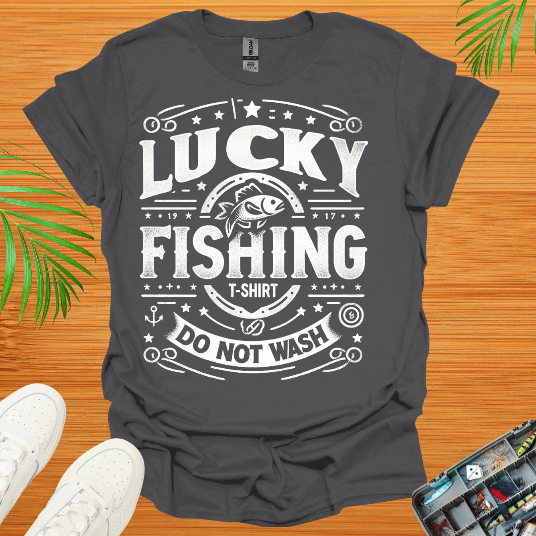 Lucky Fishing  T-Shirt