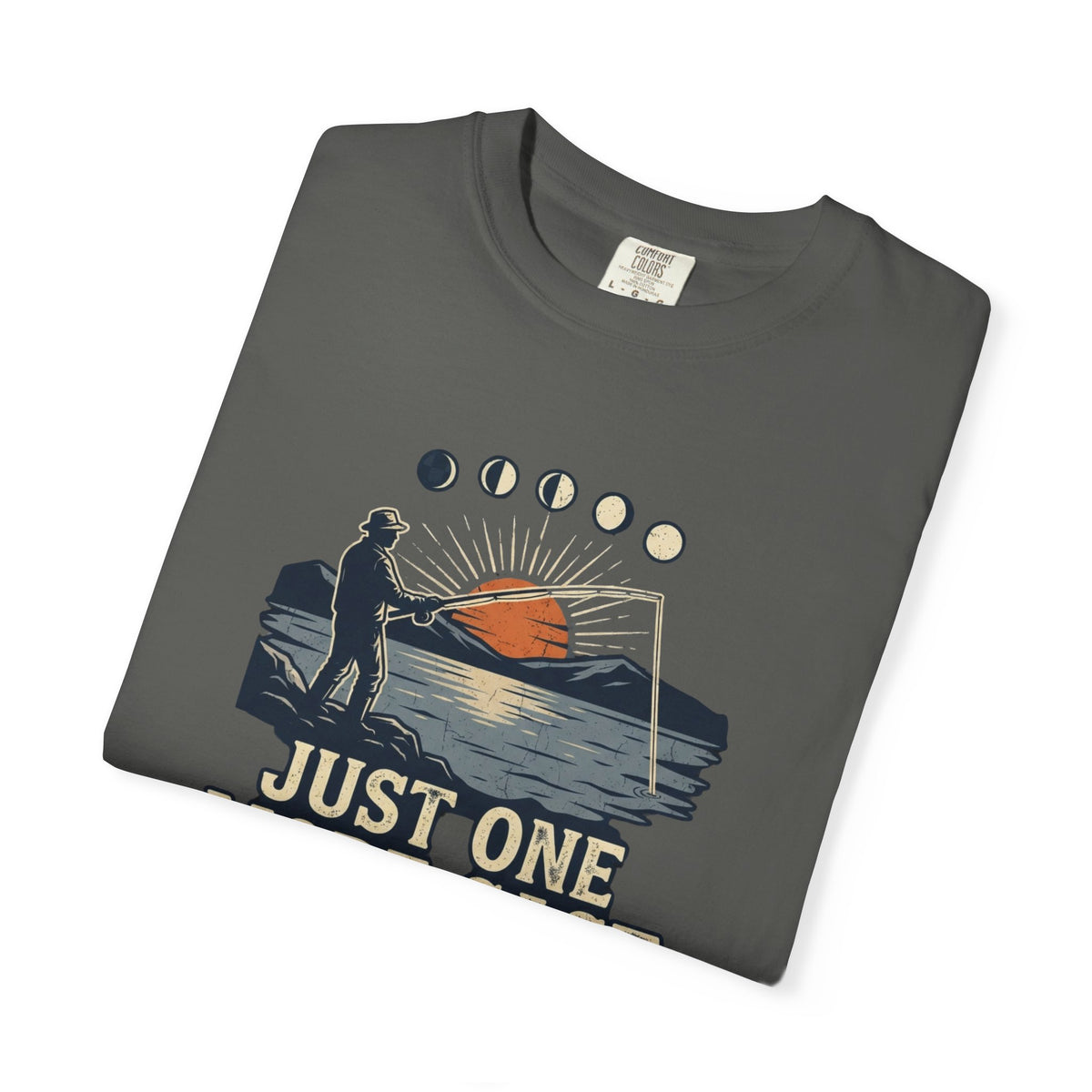 Just One More Cast T-Shirt