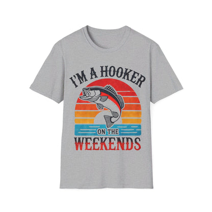 I’m A Hooker On The Weekends T-Shirt