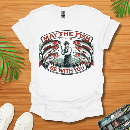 May The Fish Be With You T-Shirt