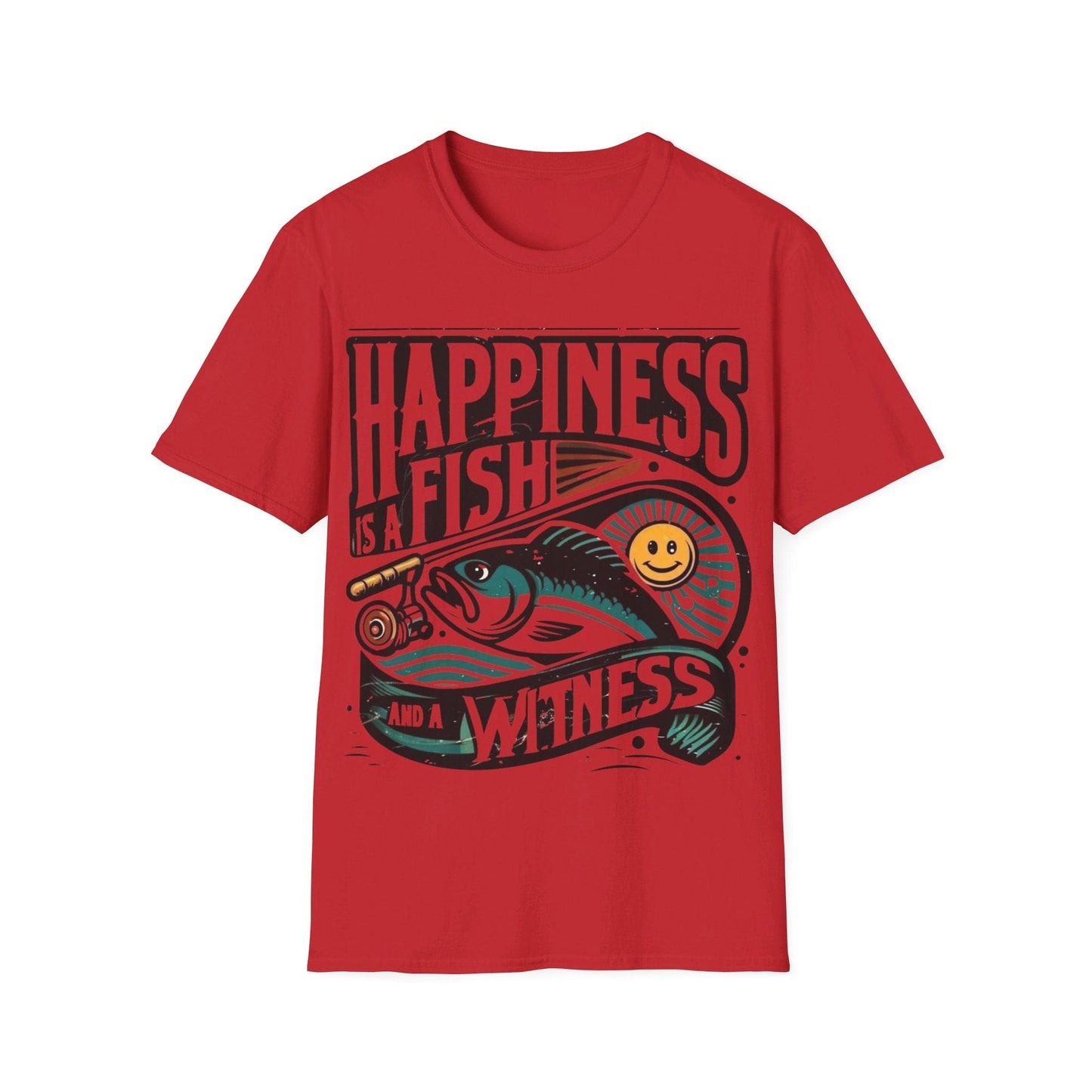 Happiness Is a Fish And A Witness T-Shirt