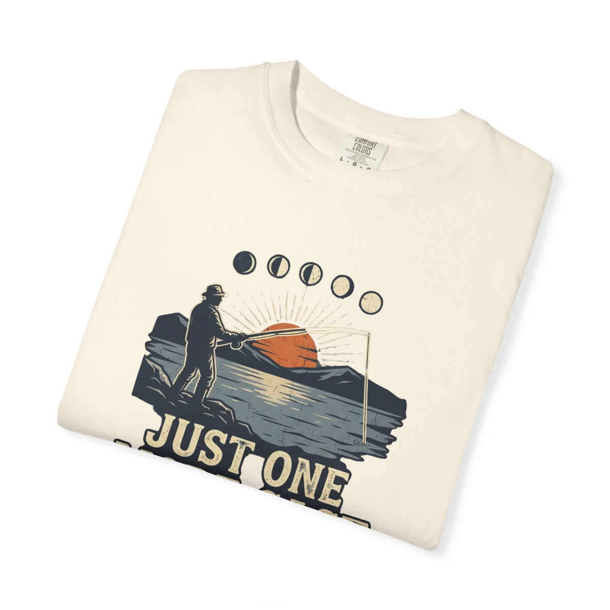 Just One More Cast T-Shirt