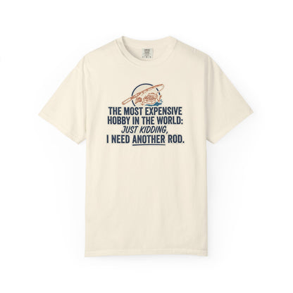Most Expensive Hobby T-Shirt