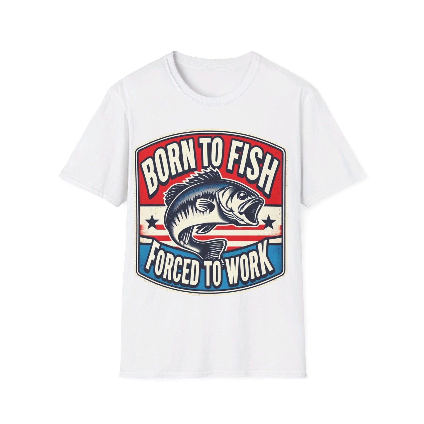 Born To Fish Forced To Work T-Shirt