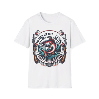 To Fish Or Not To Fish T-Shirt