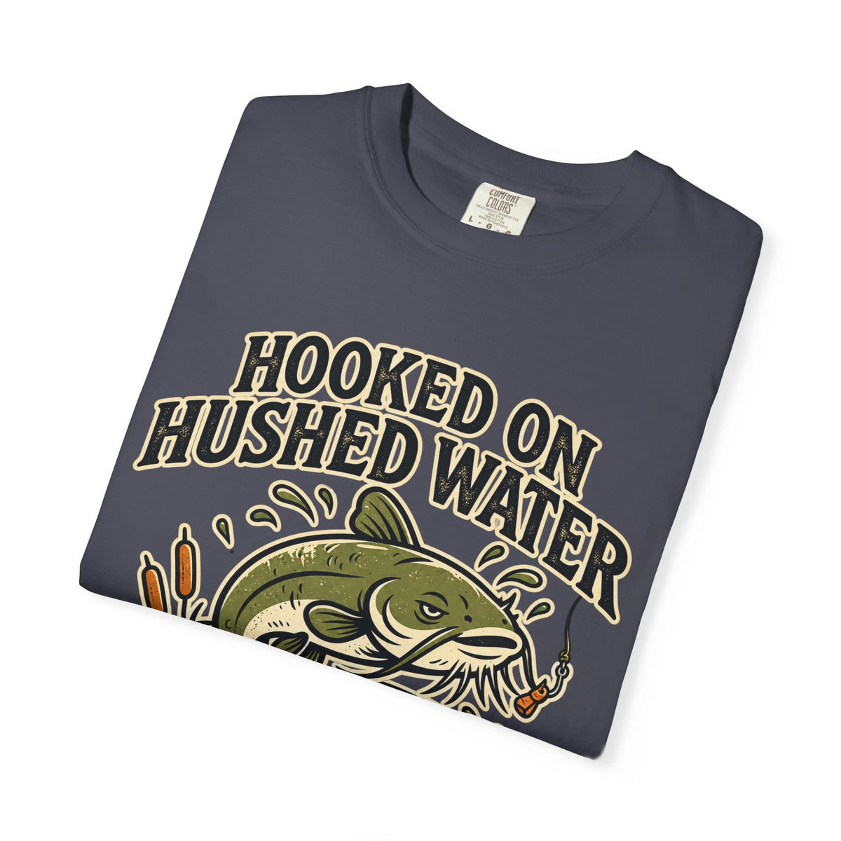 Hooked on Hushed Water T-Shirt