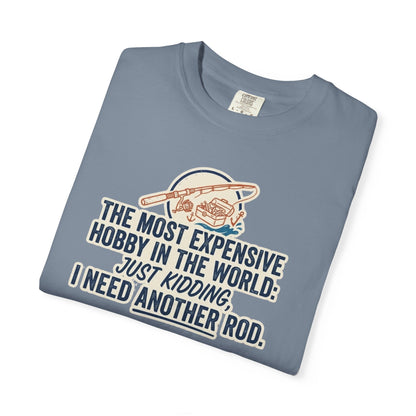 Most Expensive Hobby T-Shirt