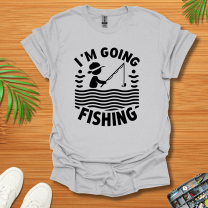 I'm Going Fishing