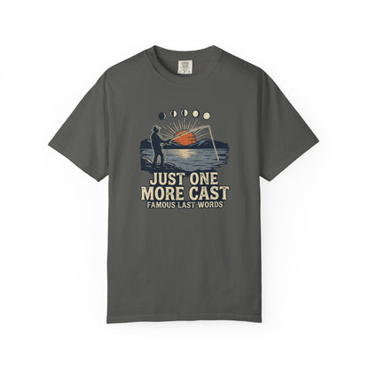 Just One More Cast T-Shirt